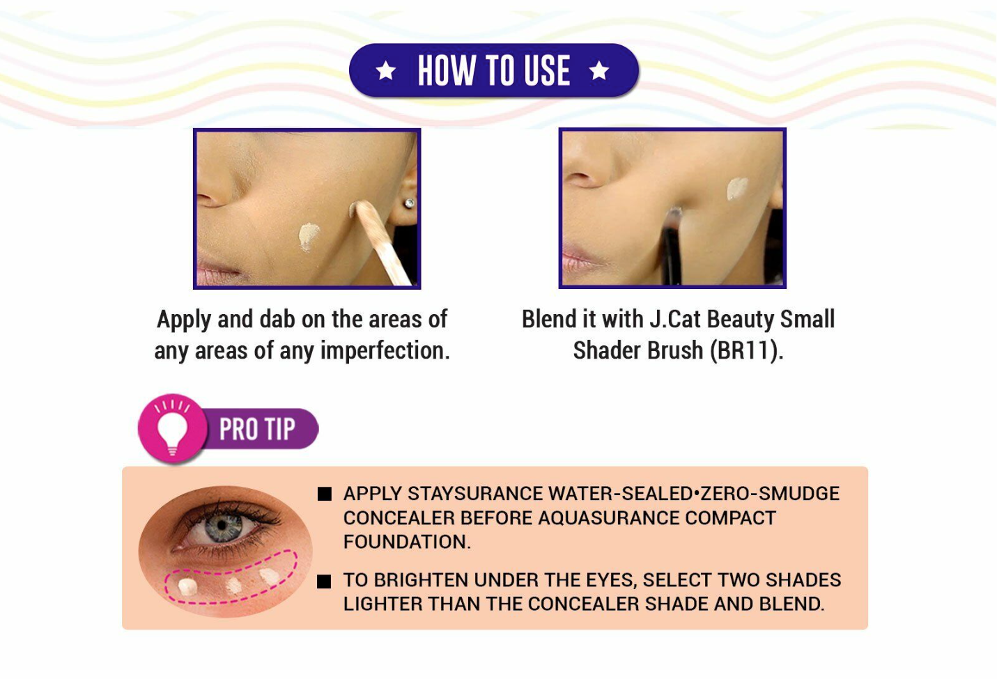 J.Cat Beauty Staysurance Water-Sealed, Zero-Smudge Concealer